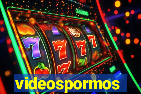 videospormos