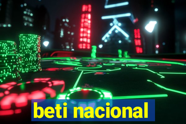 beti nacional