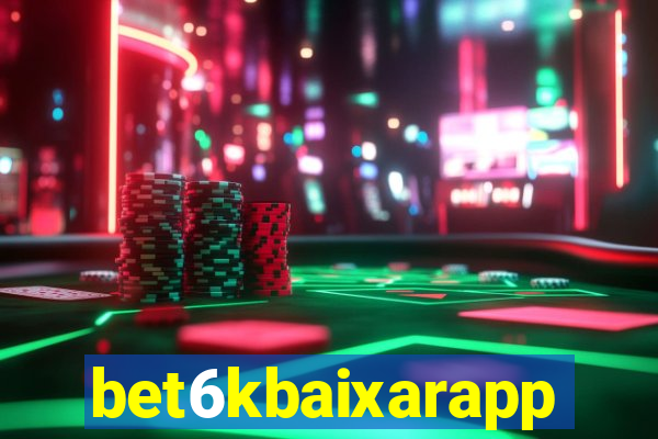 bet6kbaixarapp