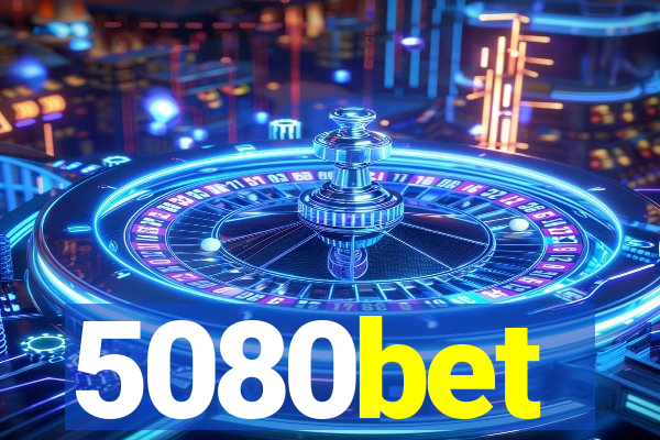 5080bet