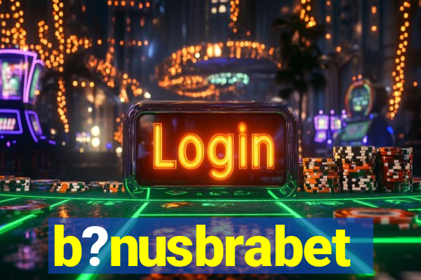 b?nusbrabet