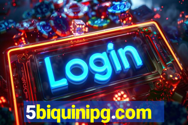 5biquinipg.com