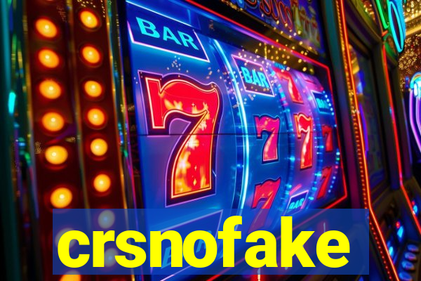 crsnofake