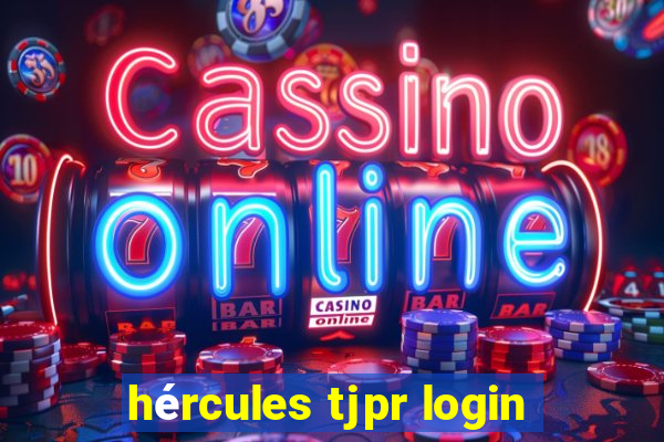 hércules tjpr login