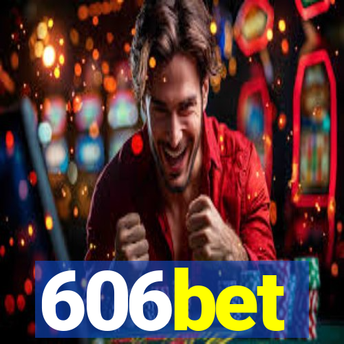 606bet