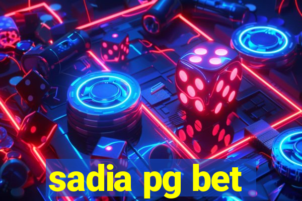 sadia pg bet