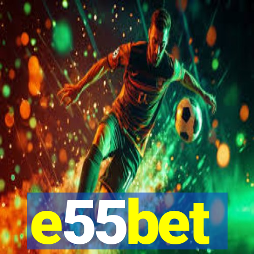 e55bet