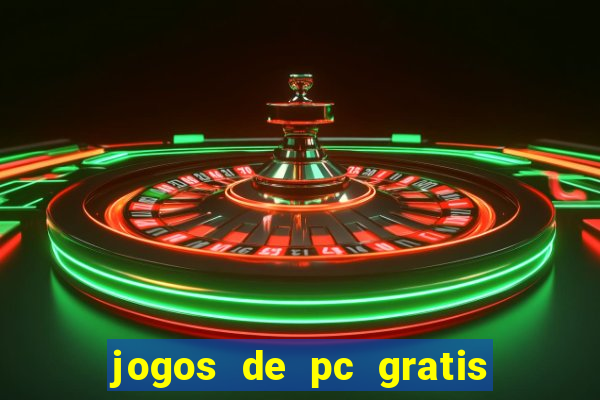 jogos de pc gratis para download