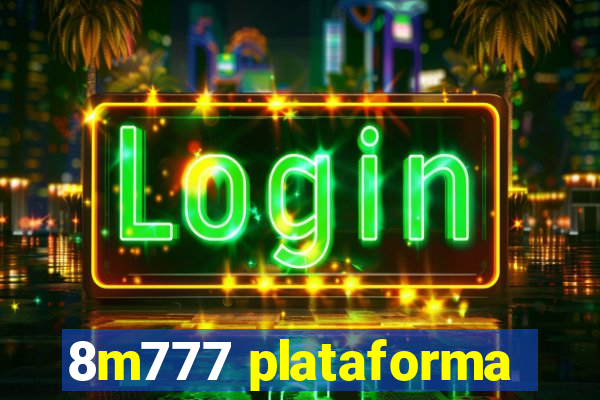 8m777 plataforma