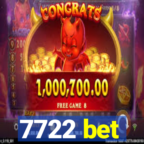 7722 bet