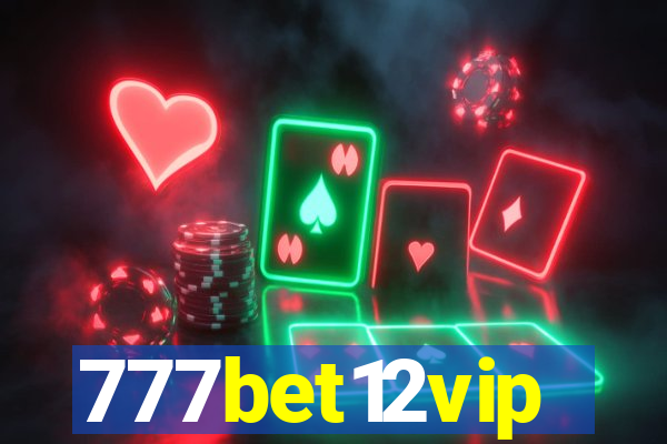 777bet12vip