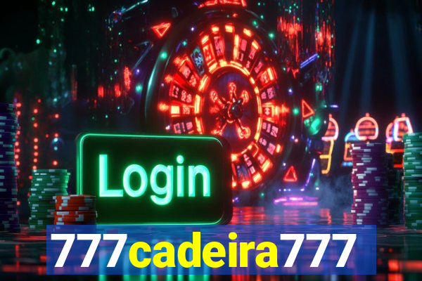 777cadeira777