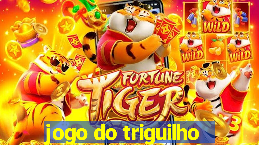 jogo do triguilho