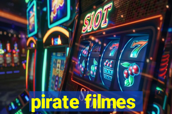 pirate filmes