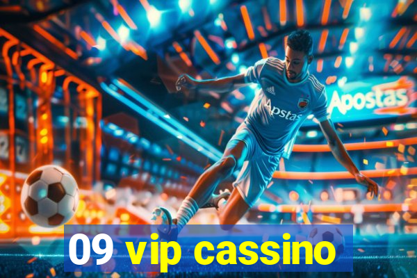 09 vip cassino