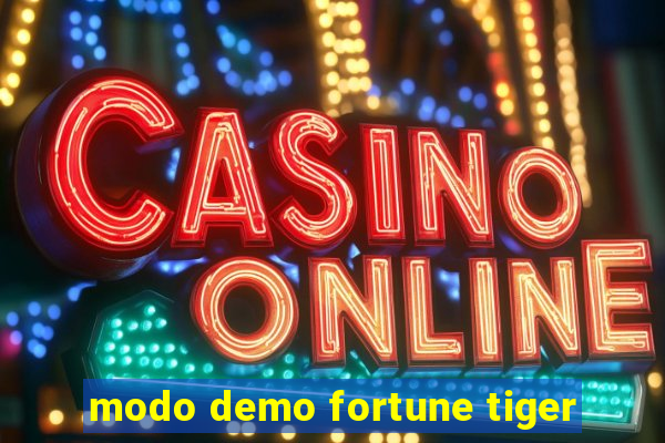 modo demo fortune tiger