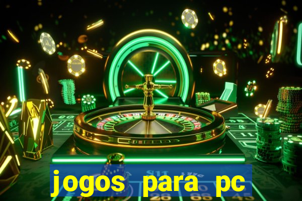 jogos para pc download gratis completo offline