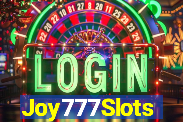 Joy777Slots