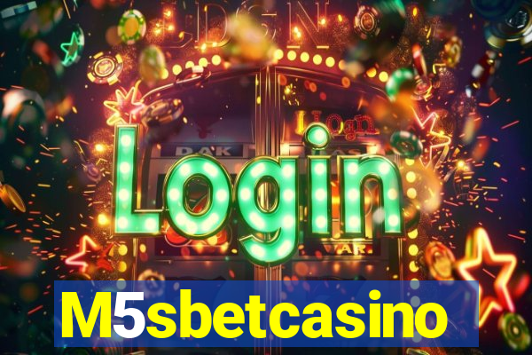 M5sbetcasino