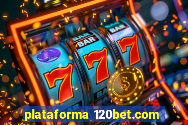 plataforma 120bet.com