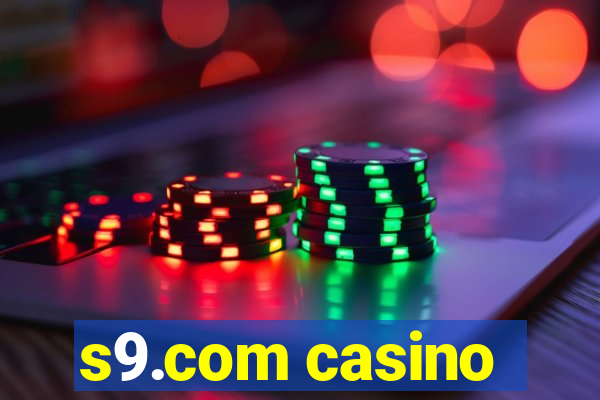 s9.com casino