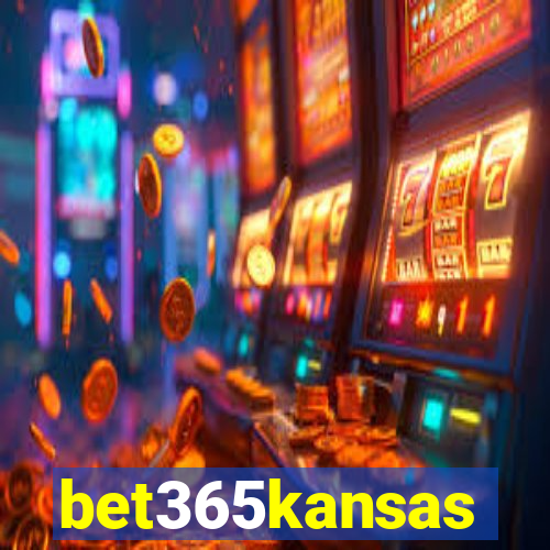 bet365kansas