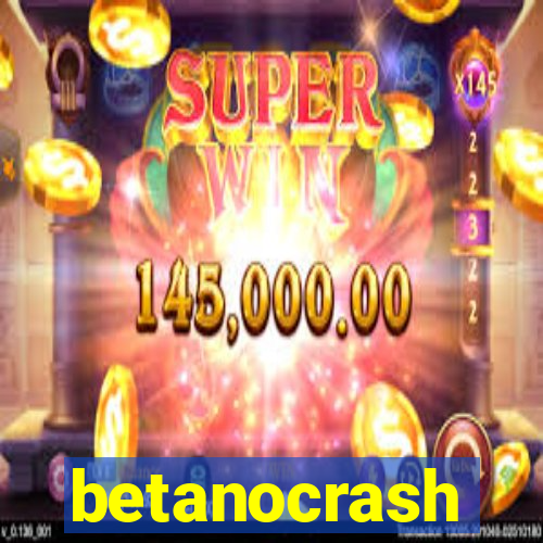 betanocrash