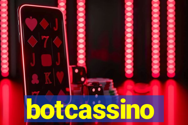 botcassino