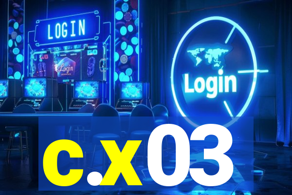 c.x03