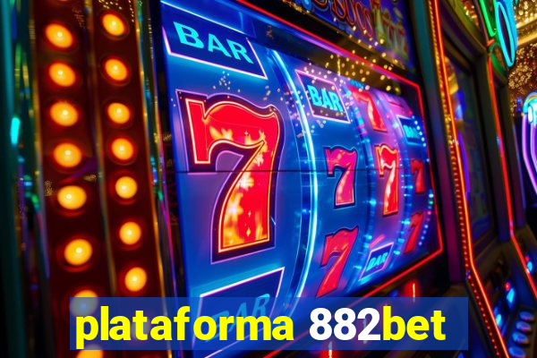 plataforma 882bet