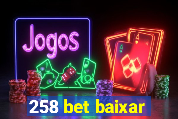 258 bet baixar