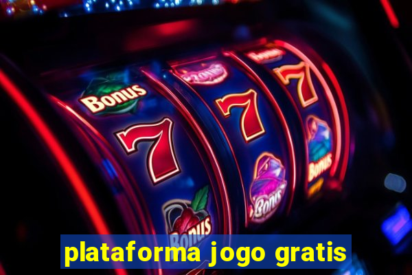 plataforma jogo gratis