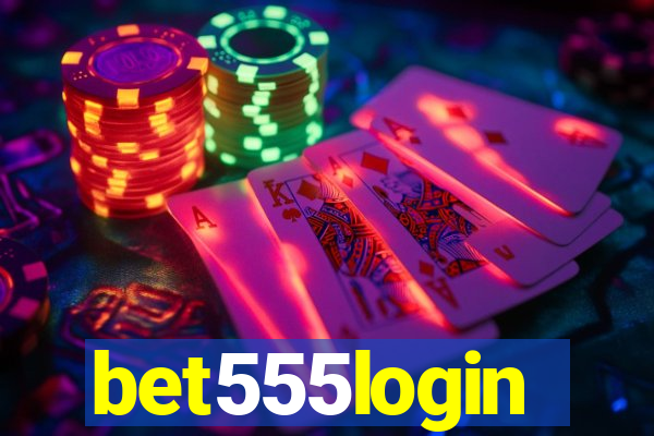 bet555login