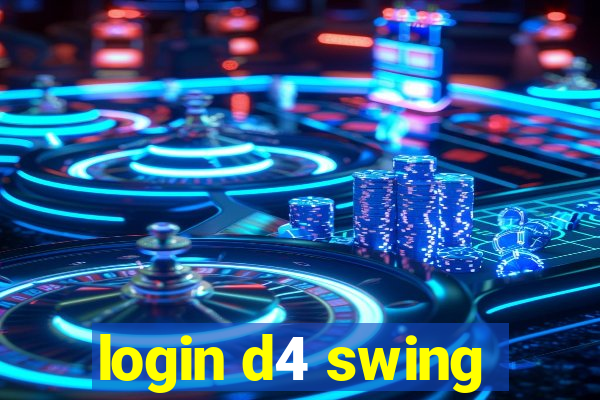 login d4 swing