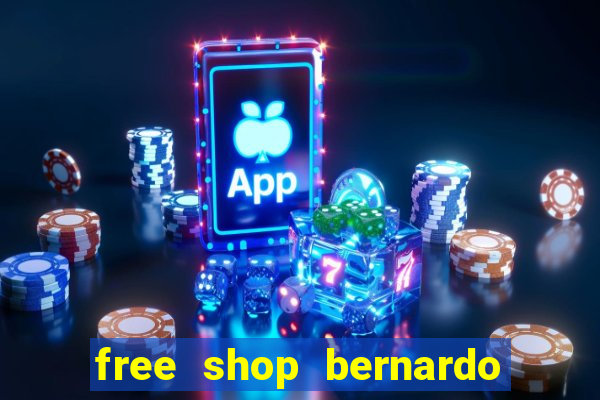 free shop bernardo de irigoyen