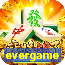 evergame