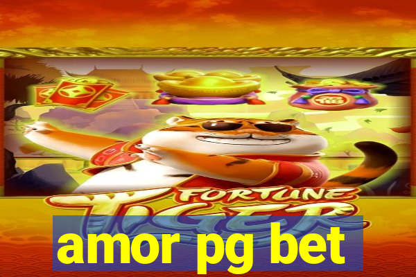 amor pg bet