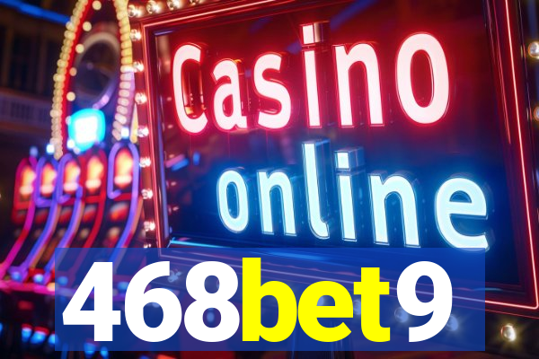 468bet9