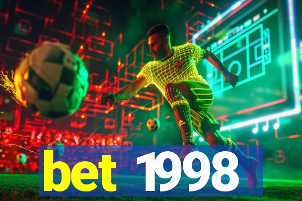 bet 1998