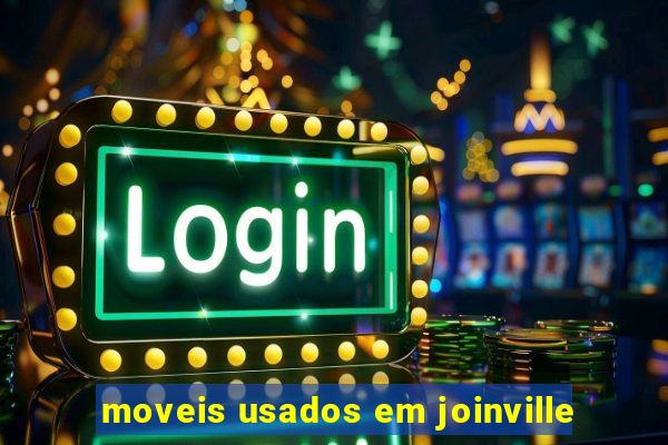 moveis usados em joinville