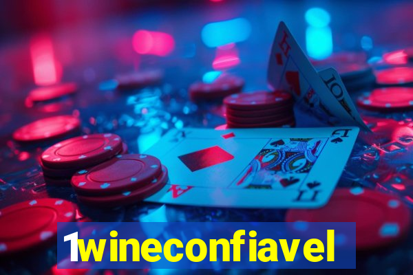 1wineconfiavel