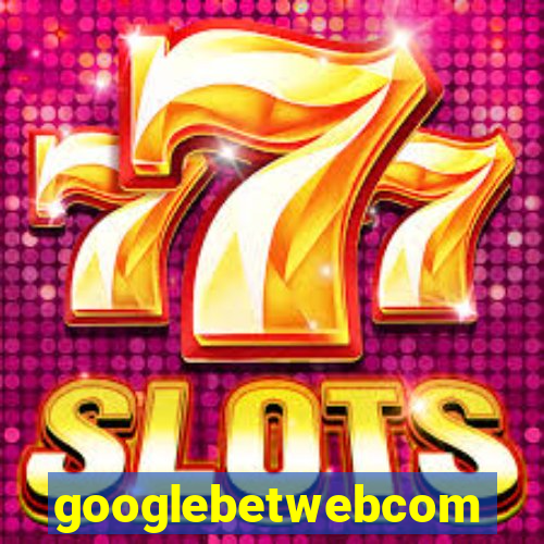 googlebetwebcom