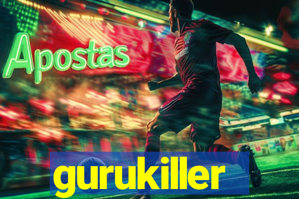 gurukiller