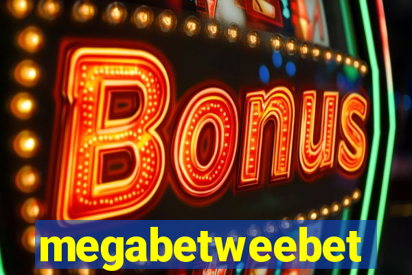 megabetweebet