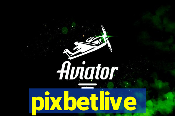 pixbetlive